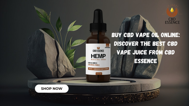 Buy CBD Vape Oil Online: Discover the Best CBD Vape Juice from CBD Essence