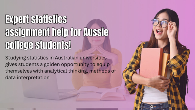 Expert statistics assignment help for Aussie college students!