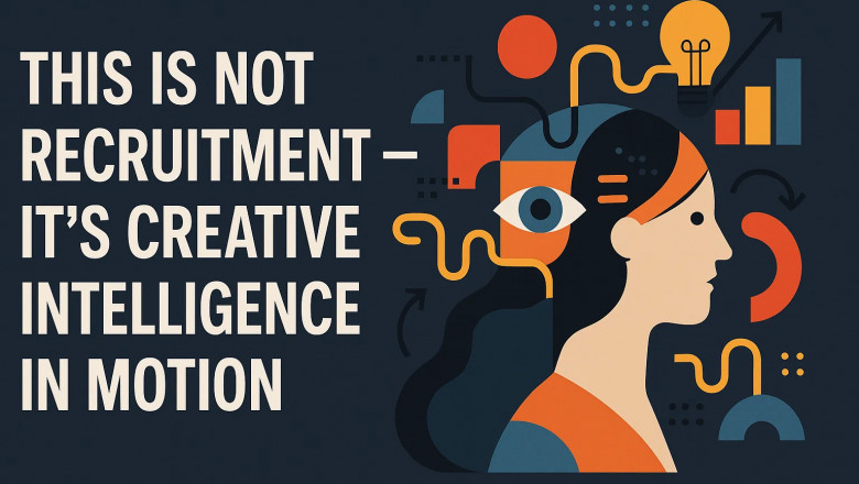 This Is Not Recruitment — It’s Creative Intelligence in Motion